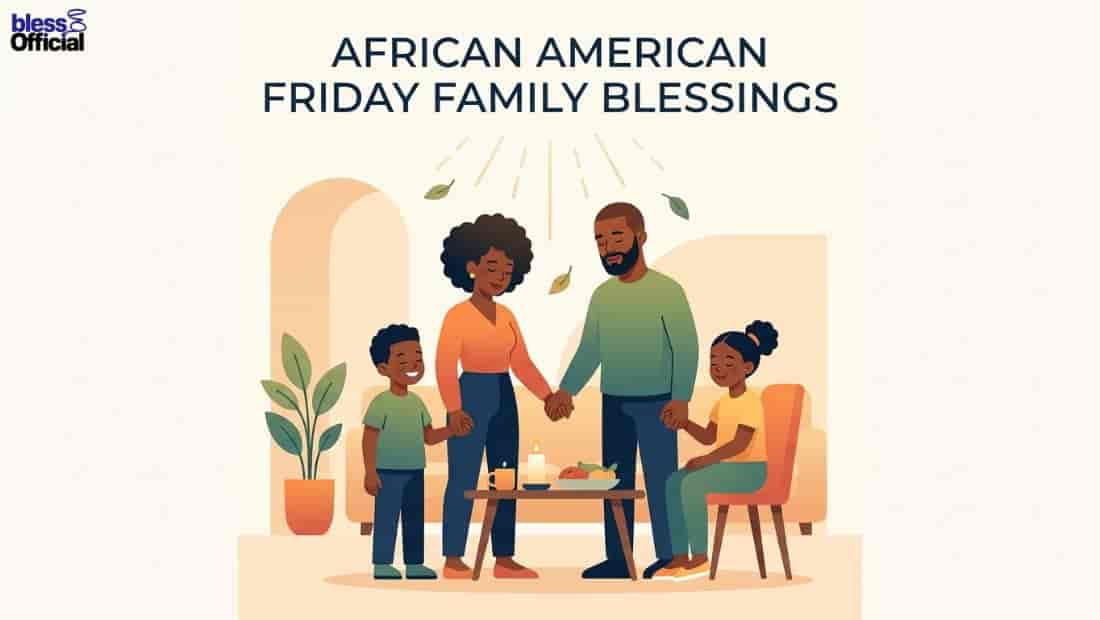 African American Friday Family Blessings