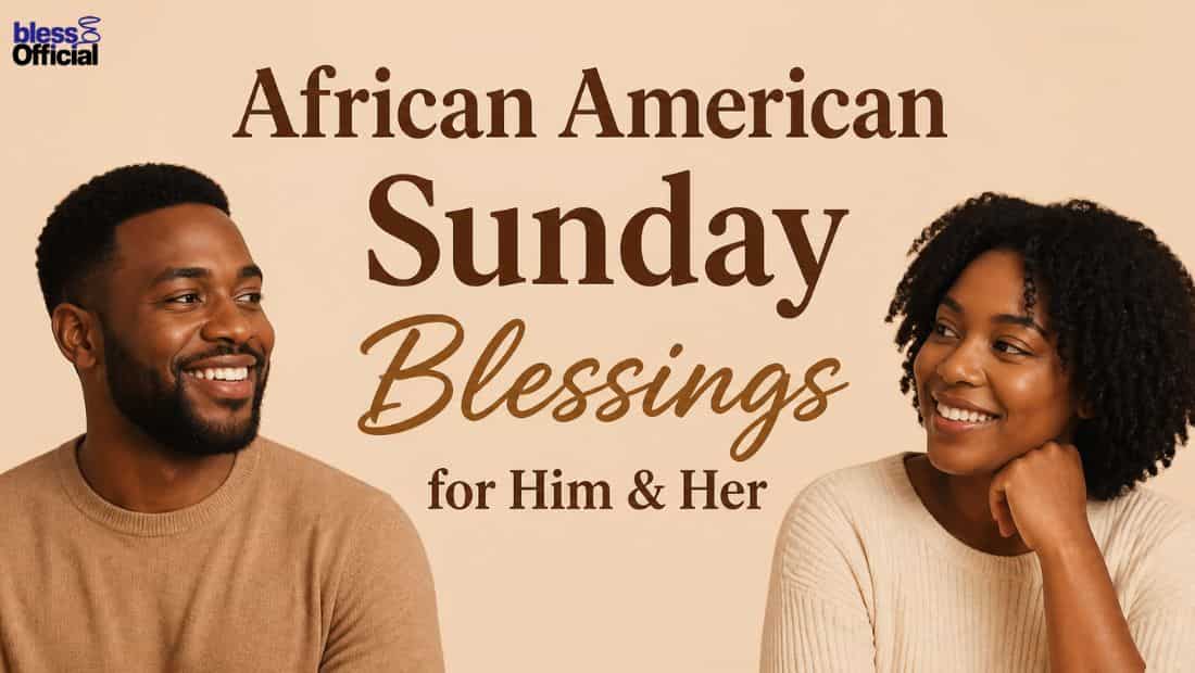 African American Sunday Blessings for Him & Her