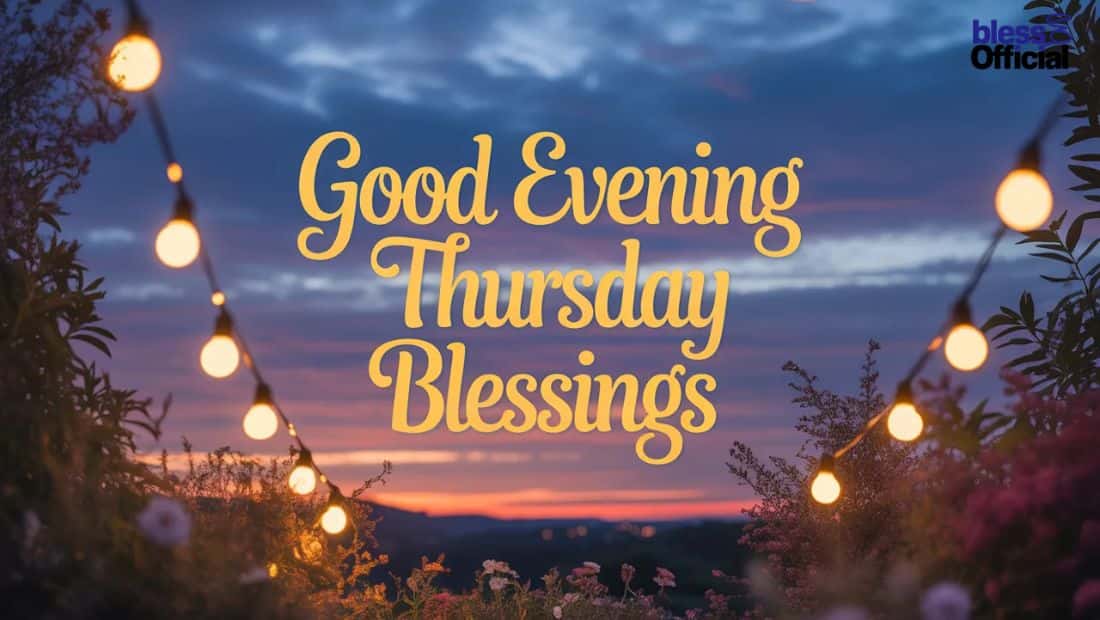 Good Evening Thursday Blessings