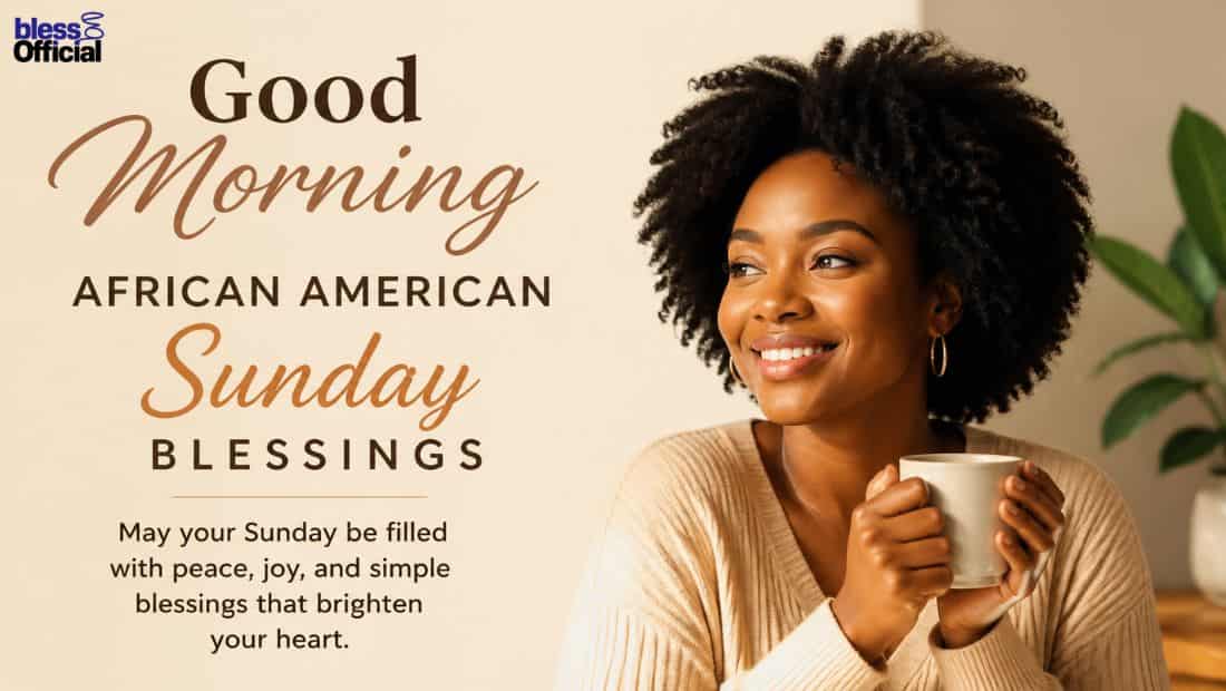 Good Morning African American Sunday Blessings Quotes