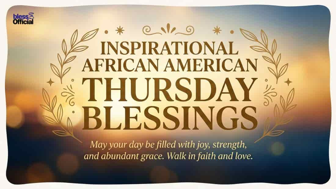 Inspirational African American Thursday Blessings