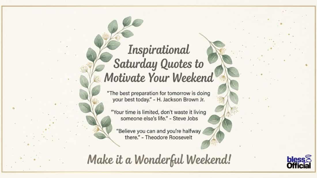 Inspirational Saturday Quotes to Motivate Your Weekend