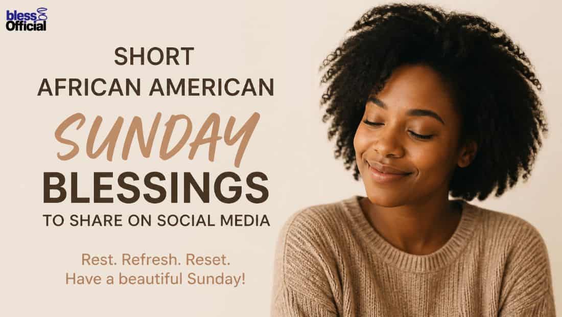 Short African American Sunday Blessings to Share on Social Media