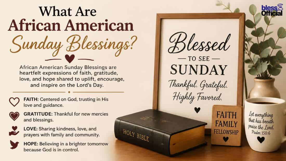 What Are African American Sunday Blessings?