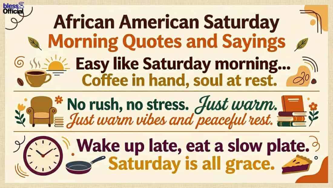 African American Saturday Morning Quotes and Sayings