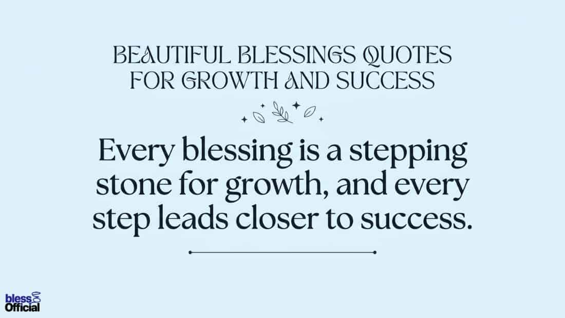 Beautiful Blessings Quotes for Growth and Success