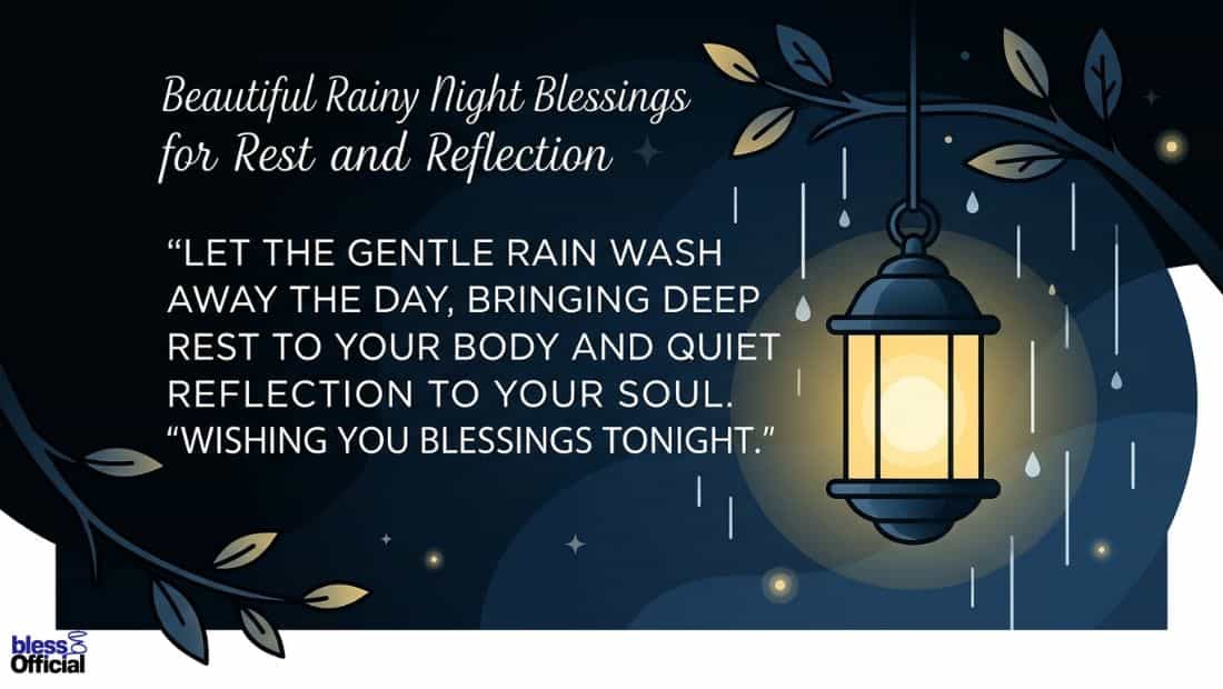 Beautiful Rainy Night Blessings for Rest and Reflection