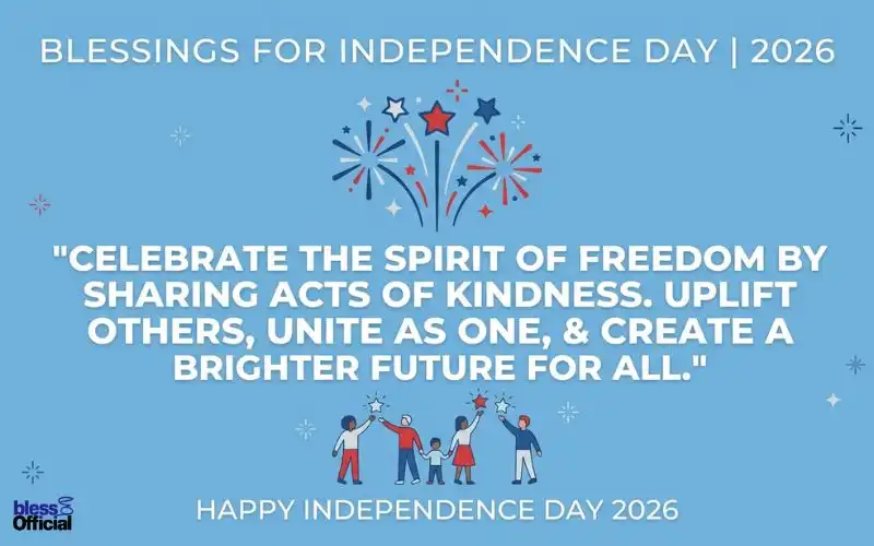 Best Ways to Share Independence Day Blessings in 2026