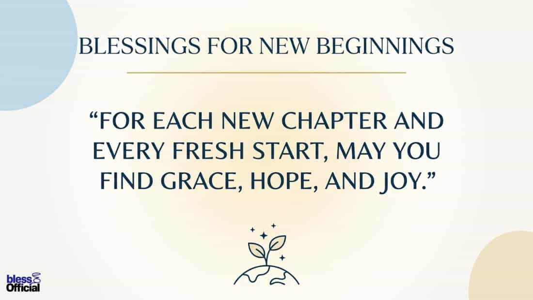 Blessings for New Beginnings by Life Event: Job, Baby, Marriage, Home and More
