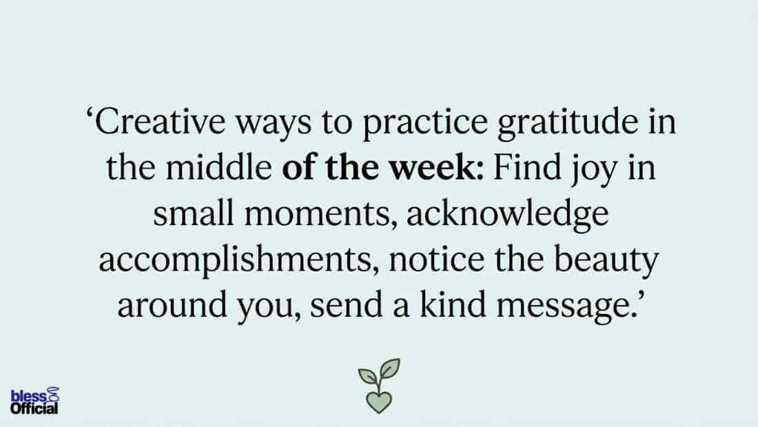 Creative Ways to Practice Gratitude in the Middle of the Week