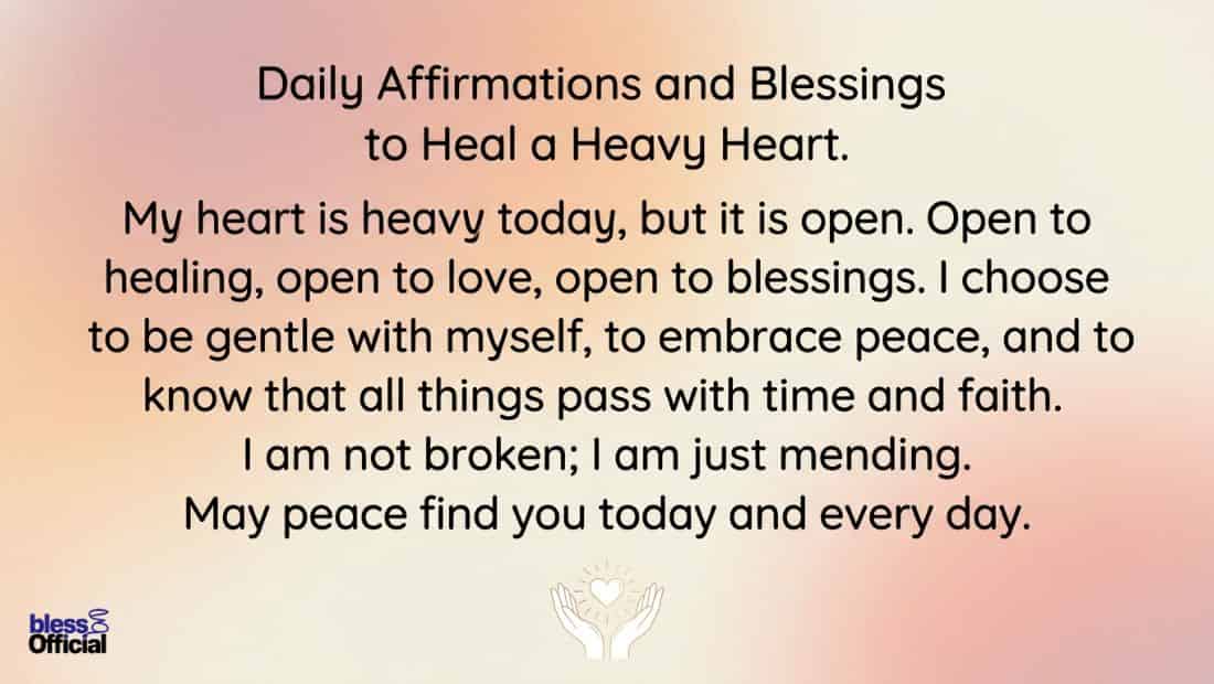 Daily Affirmations and Blessings to Heal a Heavy Heart