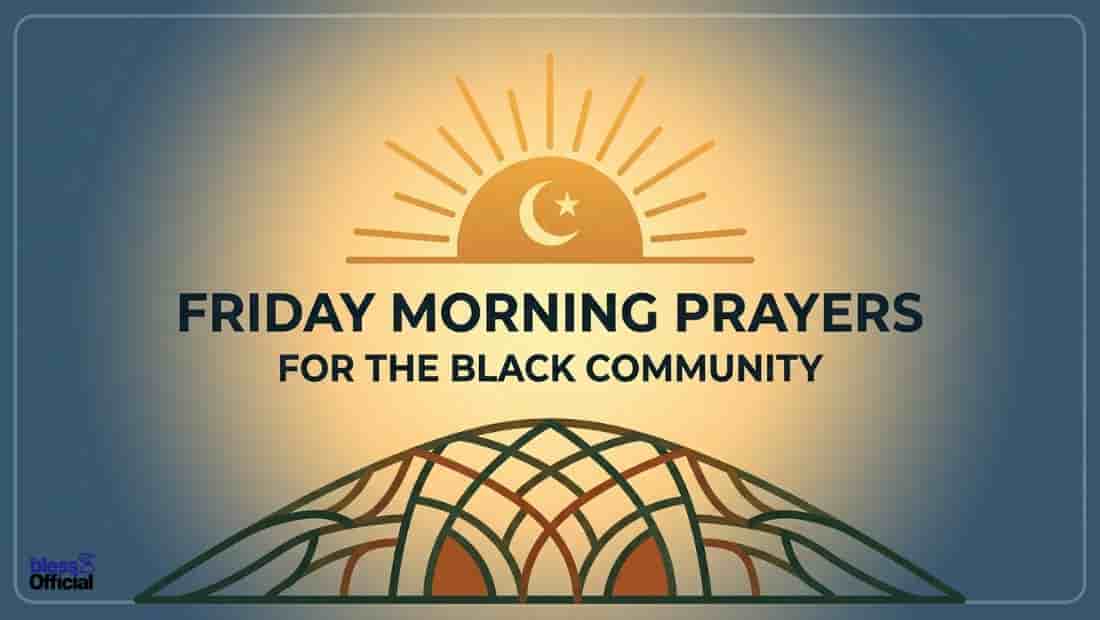Friday Morning Prayers for the Black Community