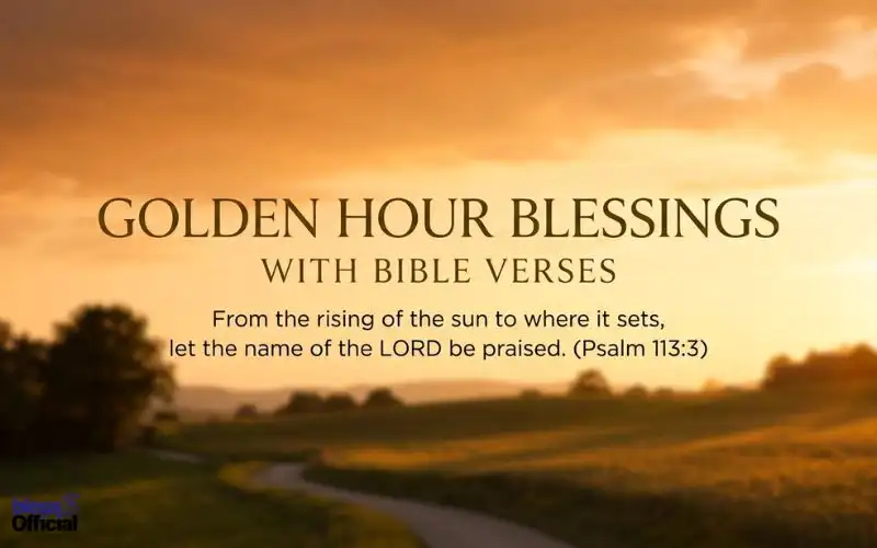 Golden Hour Blessings With Bible Verses: Faith-Filled Words for Christians in America