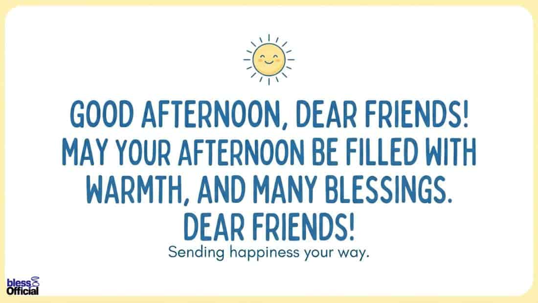 Good Afternoon Blessings for Friends