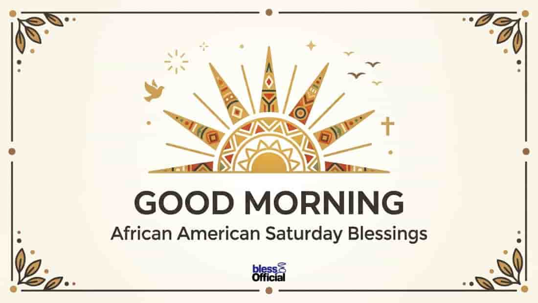 Good Morning African American Saturday Blessings