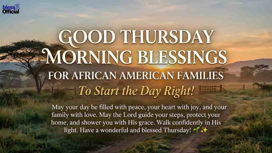 Good Thursday Morning Blessings for African American Families to Start the Day Right