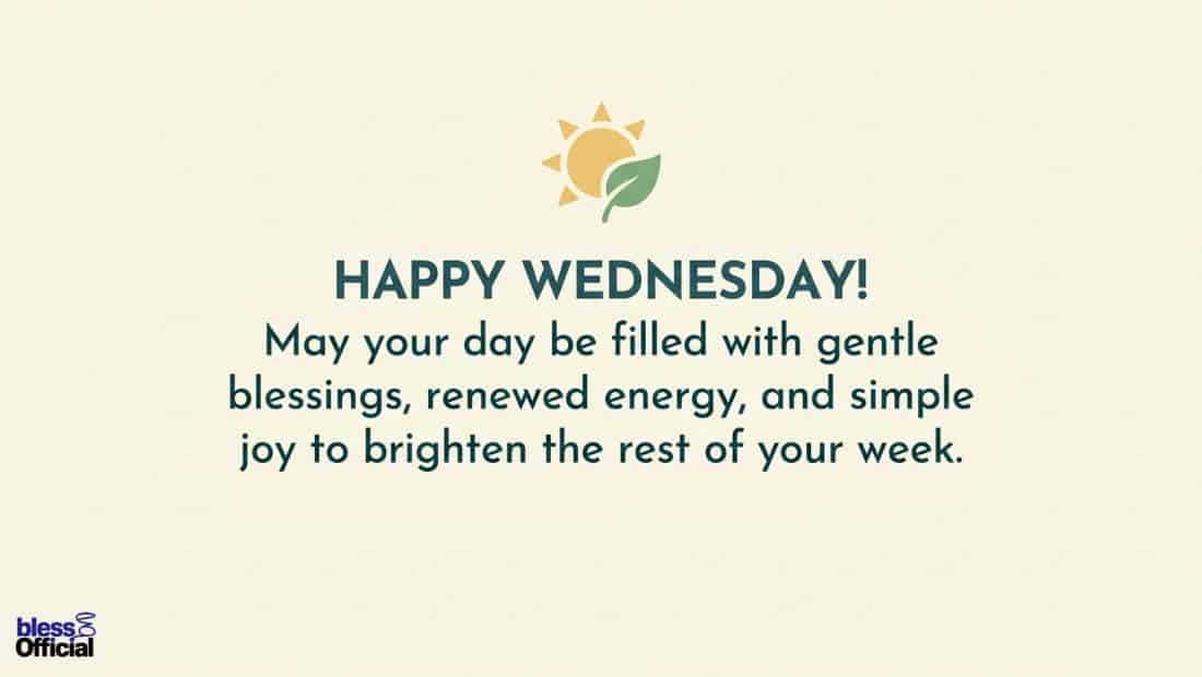Happy Wednesday Blessings to Start the Week Right