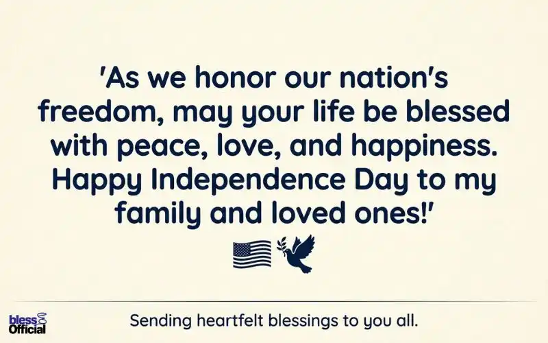 Heartfelt Independence Day Blessings for Family and Loved Ones