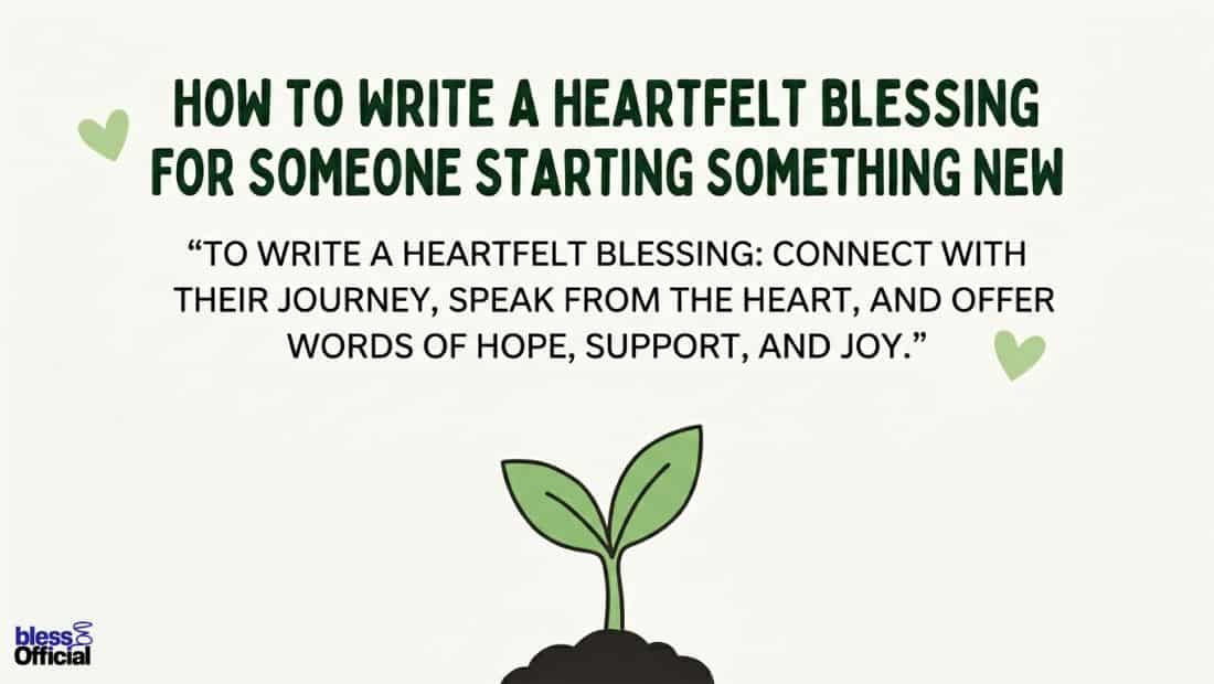 How to Write a Heartfelt Blessing for Someone Starting Something New