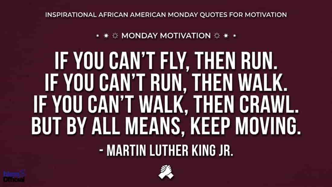 Inspirational African American Monday Quotes for Motivation