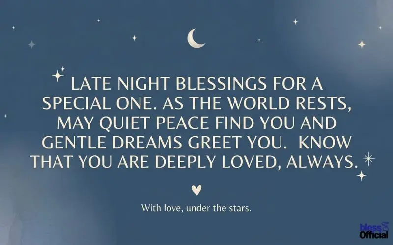 Late Night Blessings for Someone Special: Romantic and Heartfelt Words