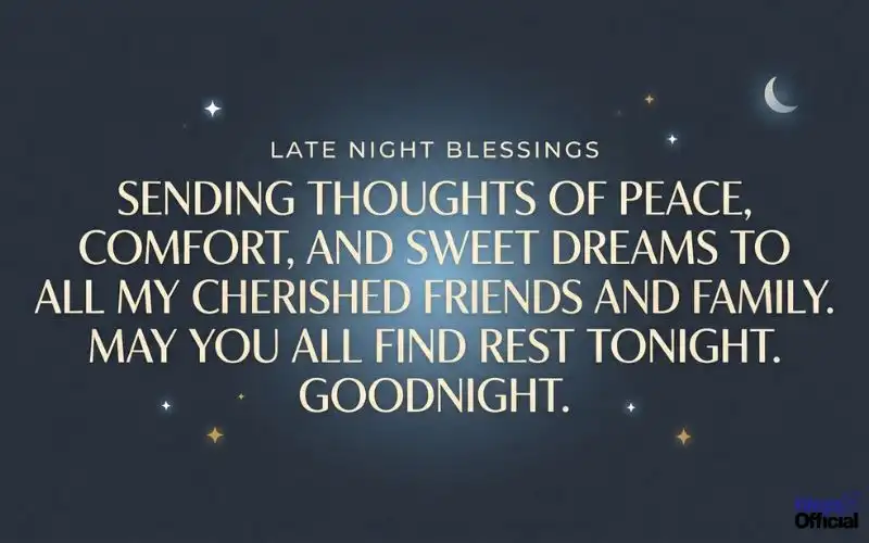 Late Night Blessings Messages for Friends and Family