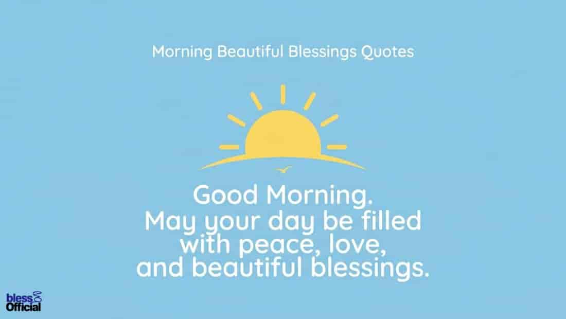 Morning Beautiful Blessings Quotes
