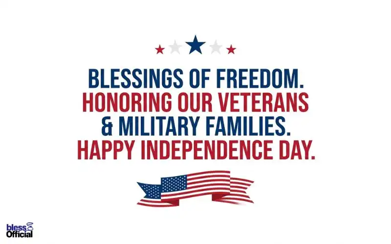 Patriotic Independence Day Blessings Honoring Veterans and Military Families