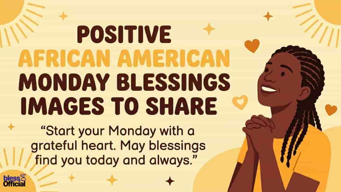 Positive African American Monday Blessings Images to Share