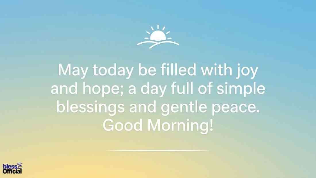Positive Good Morning Blessings for a Happy and Blessed Day