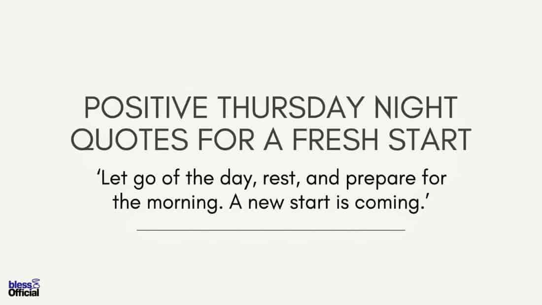 Positive Thursday Night Quotes for a Fresh Start