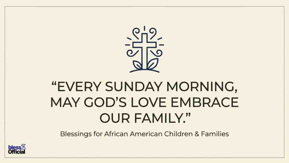 Sunday Morning Prayers and Blessings for African American Children and Families