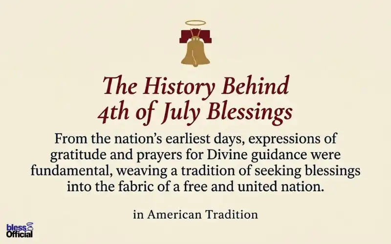 The History Behind 4th of July Blessings in American Tradition