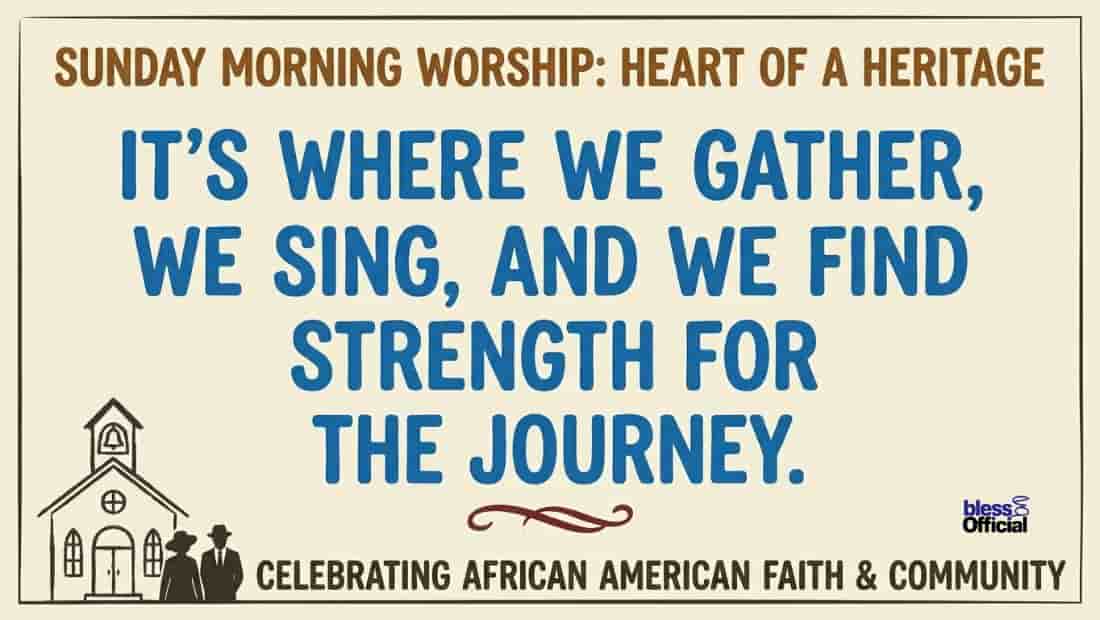 The Role of Sunday Morning Worship in African American Church Culture and Heritage