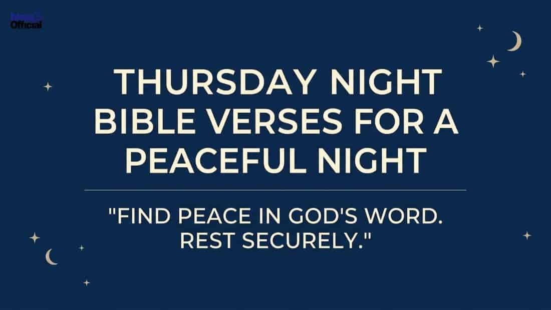 Thursday Night Bible Verses for a Peaceful Night