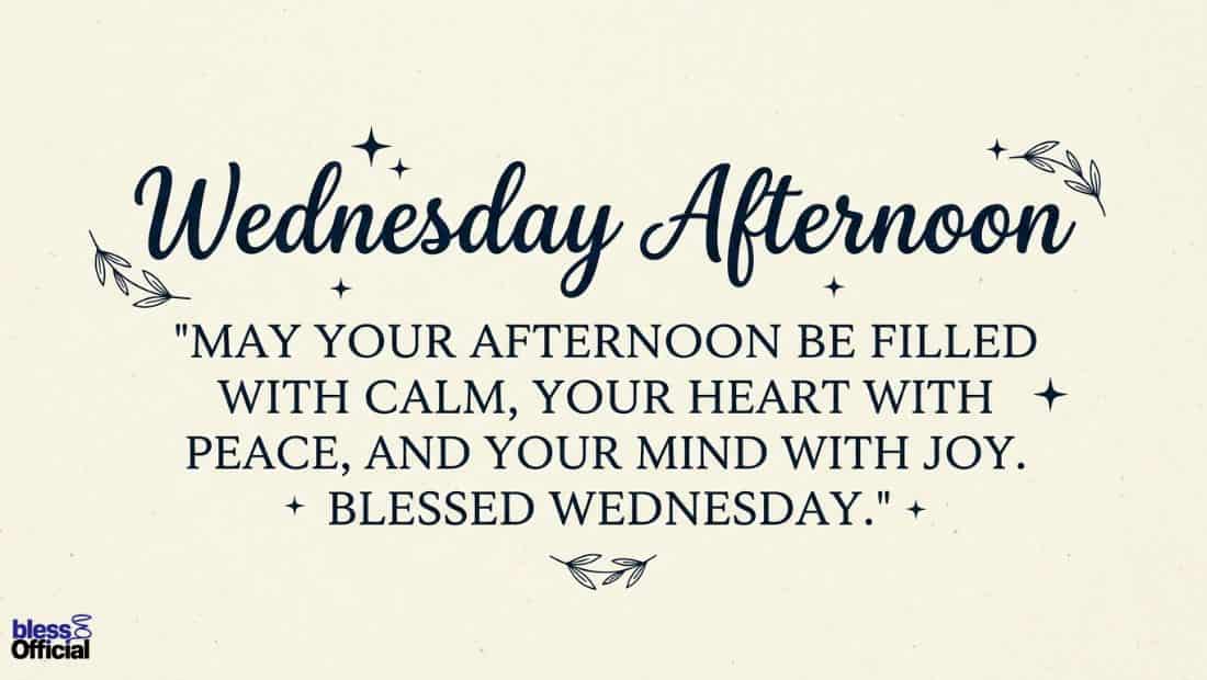 Wednesday Afternoon Blessings