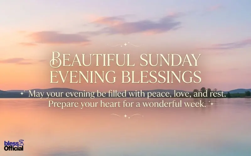 Beautiful Sunday Evening Blessings Images — Free Downloads for Sharing
