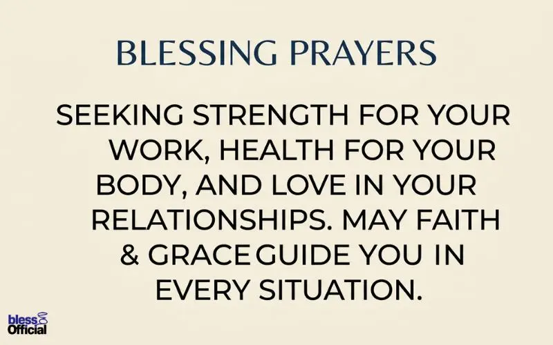 Blessing Prayers for Specific Life Situations: Work, Health & Relationships