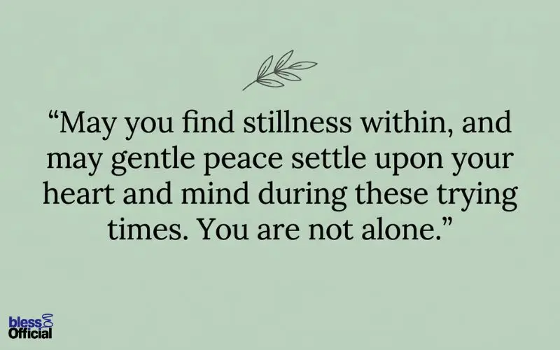 Blessings for Peace of Mind for a Loved One Going Through Hard Times