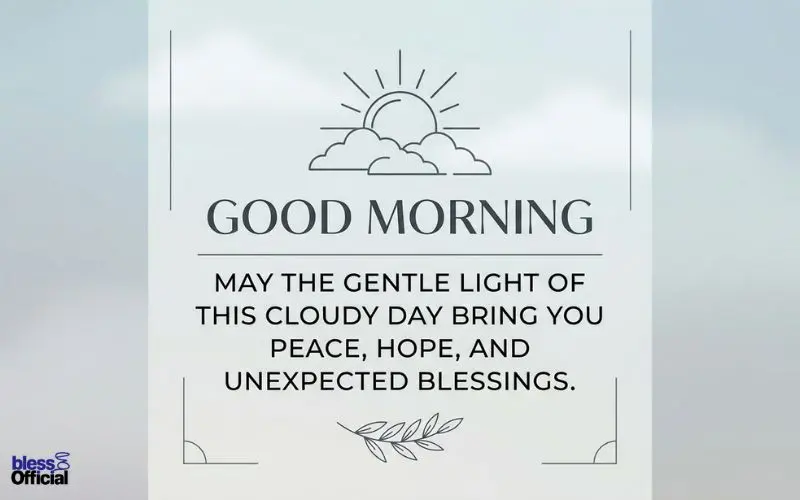 Good Morning Cloudy Day Blessings
