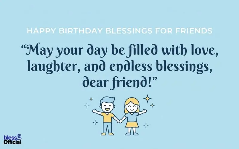 Happy Birthday Blessings for Friends
