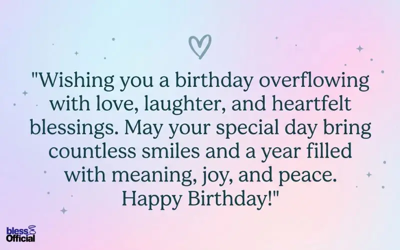 Heartfelt Birthday Blessings and Meaningful Messages