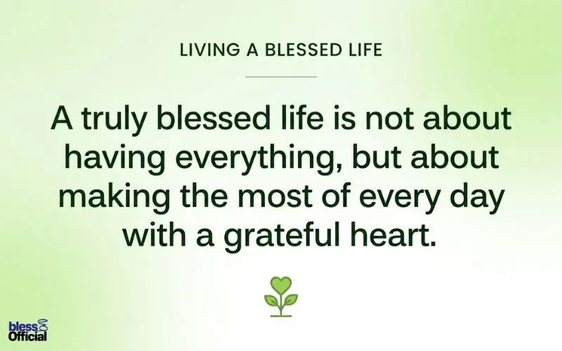 Living a Blessed Life: Daily Practices for Lasting Joy & Fulfillment