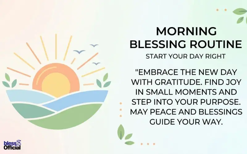 Morning Blessing Routine: Start Your Day Right