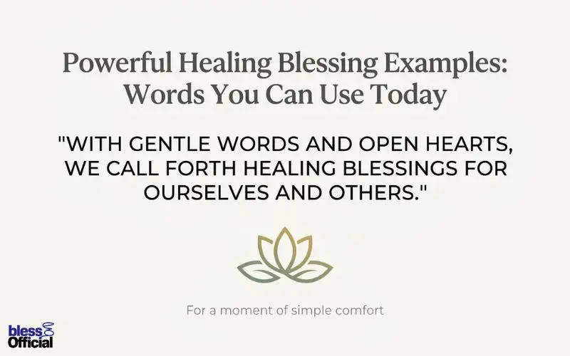 Powerful Healing Blessing Examples: Words You Can Use Today