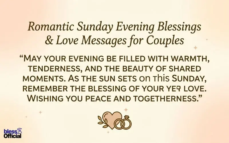 Romantic Sunday Evening Blessings & Love Messages for Couples