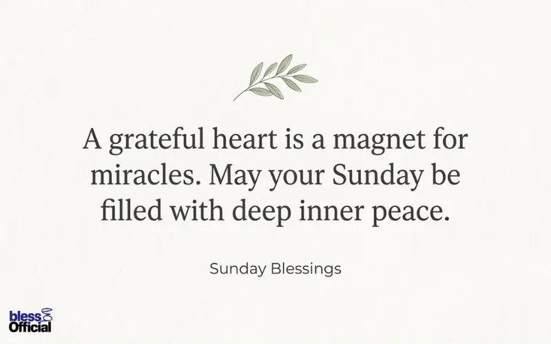 Thankful & Grateful Sunday Blessings Messages for Inner Peace