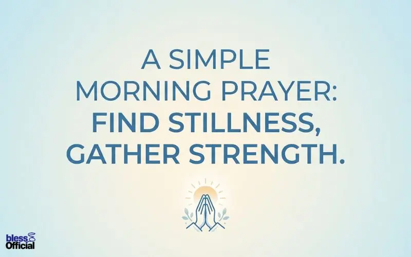 The Power of Morning Prayer: How to Set Spiritual Intentions