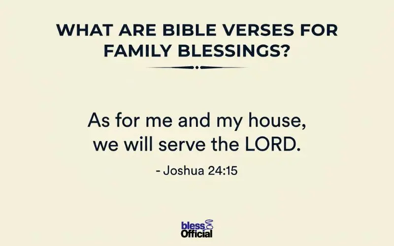 What Are Bible Verses for Family Blessings?